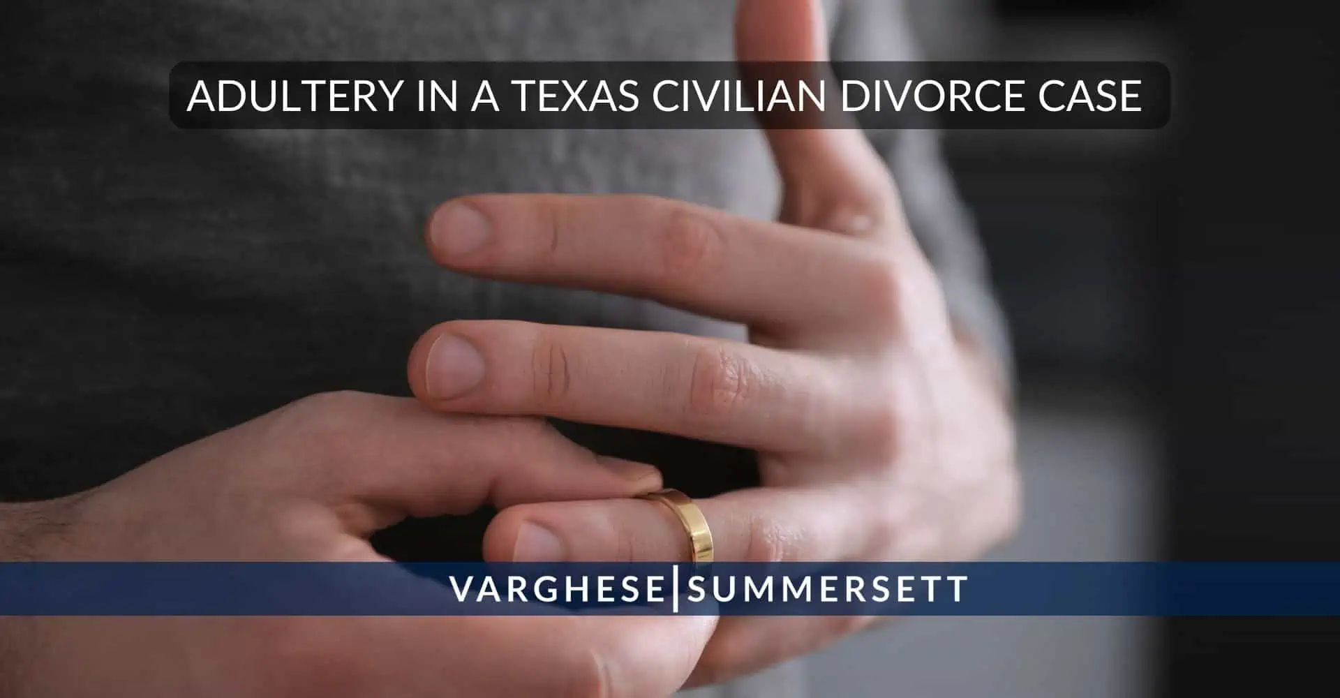 Adultery in a Texas Civilian Divorce